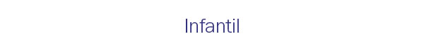 Infantil