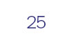 25