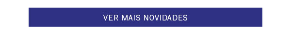 Ver mais novidades