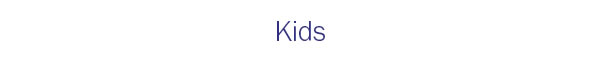 Kids