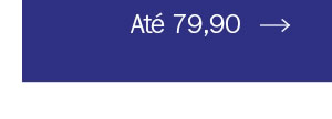 Até 79,90