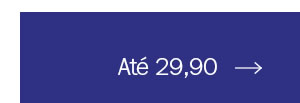 Até 29,90