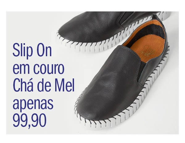Slip on em Couro Chá de mel apenas 99,90
