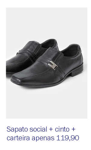 Sapato social + cinto + carteira por apenas 119,90