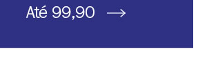 Até 99,90
