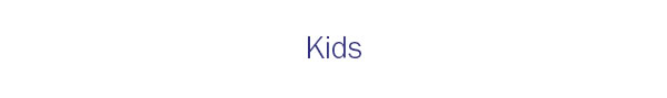 Kids