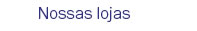 Nossas lojas