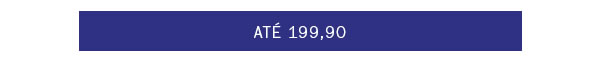Até 199,90
