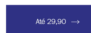 Até 29,90
