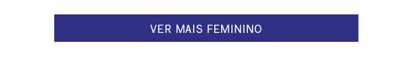 Ver mais Feminino