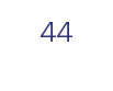 44