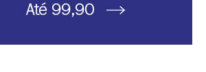 Até 99,90