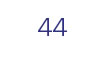 44