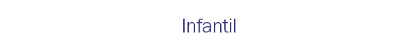 Infantil