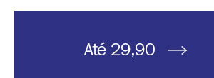 Até 29,90