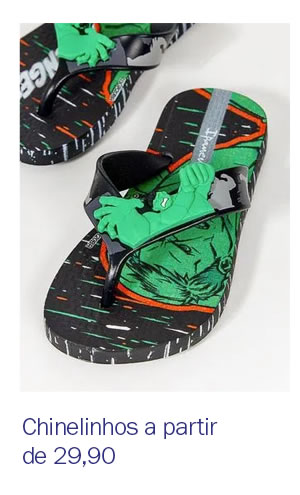 Chinelinhos a partir de 29,90
