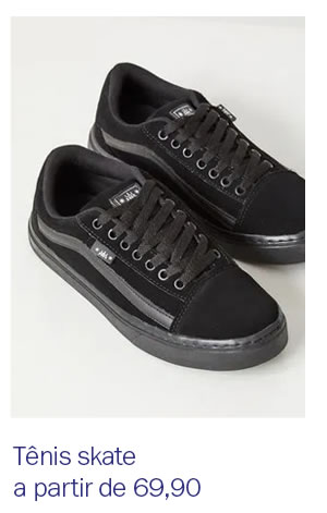 Tênis skate a partir de 69,90