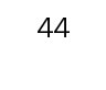 44