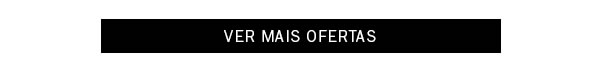 Ver mais ofertas