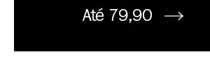 Até 79,90