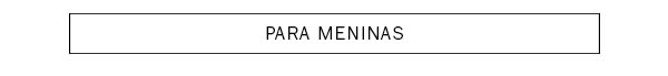 Para meninas