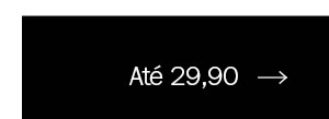 Até 29,90