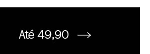 Até 49,90