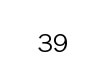 39