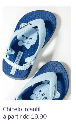 chinelo Infantil a partir de 
19,90
