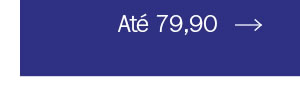 Até 79,90