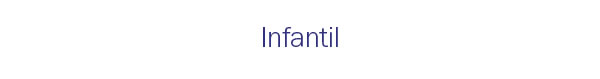 Infantil