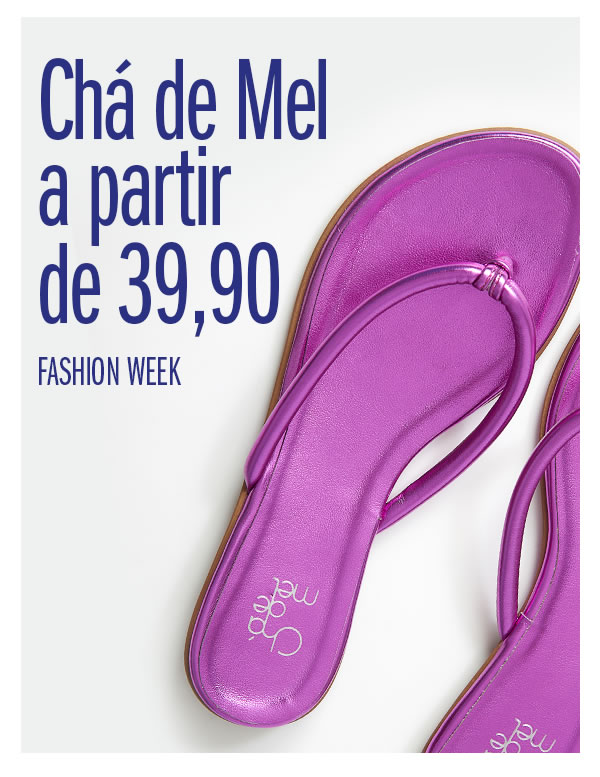 Tem Chá de mel no Fashion Week Pittol - preços a partir de 39,90