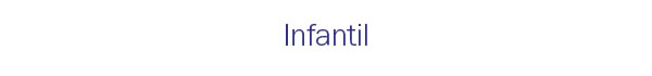 Infantil