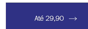 Até 29,90