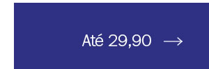 Até 29,90