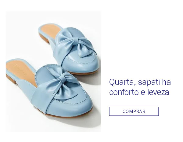 Quarta - Sapatilha para que quem ama conforto e leveza