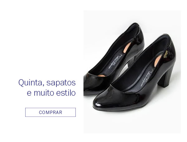 Quinta - Sapatos, os queridinhos do estilo 
