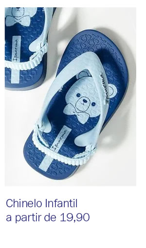 chinelo Infantil a partir de 
19,90
