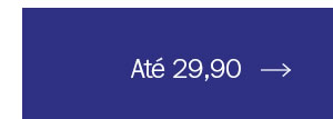 Até 29,90