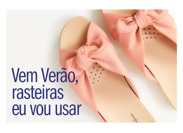 Vem Verão - Rasteiras eu vou usar