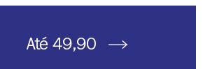 Até 49,90
