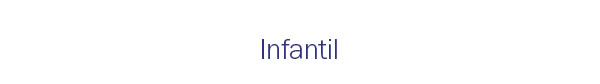 Infantil