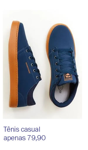 Tênis casual apenas 79,90
