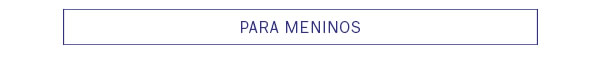 Para meninos