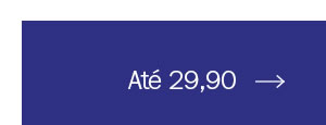 Até 29,90