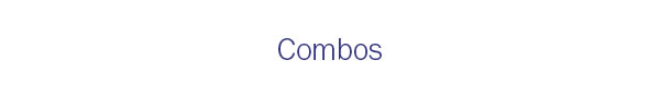 Combos