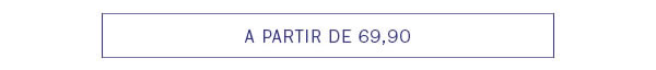 A partir de R$69,90