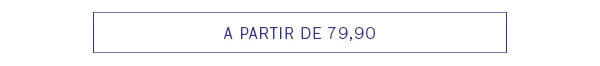 A partir de R$79,90