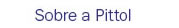 Sobre a Pittol