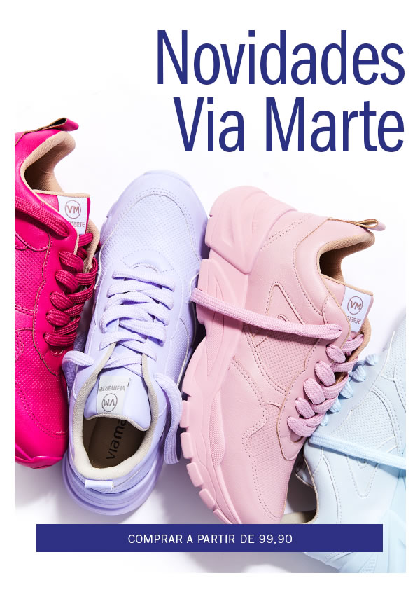 Lançamento da Via marte a partir de 99,90
